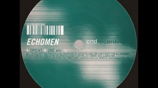 Echomen ‎– Orient Original Mix [upl. by Eseila78]