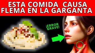 7 ALIMENTOS que CAUSAN MOCO y FLEMA en la GARGANTA ⚠️ [upl. by Marguerite]