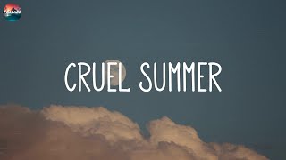 Taylor Swift  Cruel Summer Lyric Video [upl. by Amanda]