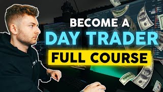 How to START Day Trading For Beginners 2024 FULL COURSE [upl. by Novek747]