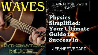 2 Mathematical Model General Expression For One Dimensional Wave [upl. by Noiram]