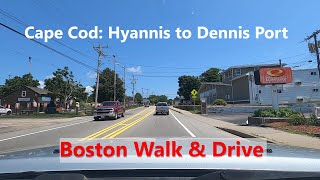 Cape Cod Drive Hyannis to Dennis Port via Route 28 [upl. by Kotta727]