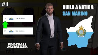 THE CHALLENGE  EPISODE 1  BUILD A NATION THE SAN MARINO CHALLENGE  FOOTBALL MANAGER [upl. by Evin]