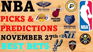 NBA Picks and Predictions November 27th Best Bets Today [upl. by Ihsar]