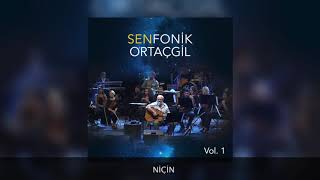 Niçin  SenfonikOrtaçgil [upl. by Reidid]