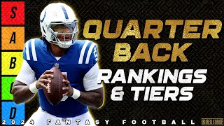 Top 20 Quarterback Rankings amp Tiers  2024 Fantasy Football [upl. by Adok]