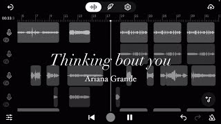 Thinking bout you  Ariana Grande Cover [upl. by Nanci]