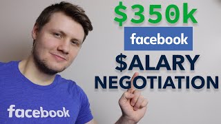 How I Negotiated My 350k Facebook Offer software engineer salary negotiation [upl. by Lachlan]