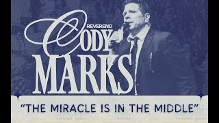 “The Miracle Is In The Middle” Rev Cody Marks  East Coast Conference Friday PM 110124 [upl. by Enelam]