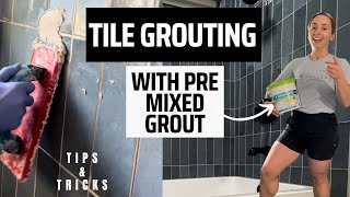 Grouting Tile With a Pre Mixed Grout [upl. by Baerman]