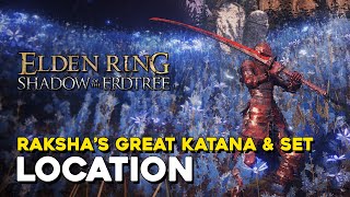 Elden Ring DLC Rakshasas Great Katana amp Armor Set Location [upl. by Nirik]