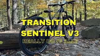 Transition Sentinel V3  Perfect do it all bike [upl. by Eisenberg952]