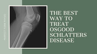 The Best Treatment for Osgood Schlatters Disease  With Lisa Howell [upl. by Kabab]