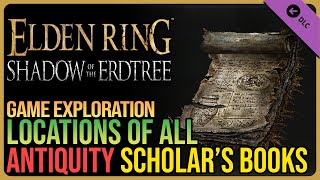 All Antiquity Scholar’s Cookbooks Elden Ring DLC [upl. by Niveek]