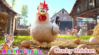 Clucky Chicken  Preschool Kidsong [upl. by Ettenom]