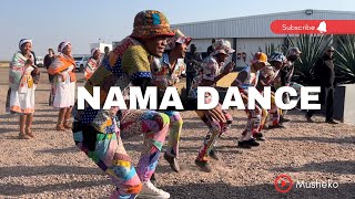 NAMA DANCE  CULTURE  NAMIBIA 🇳🇦 [upl. by Laroy]