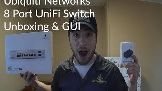 Ubiquiti Networks US‑8‑150W 8 Port POE Unifi Switch Unbox and GUI [upl. by Illom]