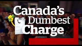 Canadas Dumbest Charge CBC Marketplace [upl. by Ednutey551]