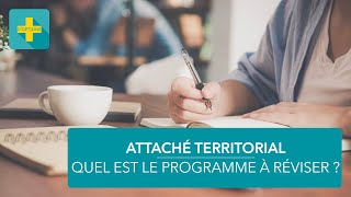 Concours dattaché territorial  le programme à réviser [upl. by Idalia455]