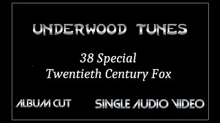 38 Special  Twentieth Century Fox  1984  Single Audio Video [upl. by Nickolai]