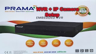 How to Configure Prama IP Camera NVR  PRAMA IP Camera Setup [upl. by Eseila]