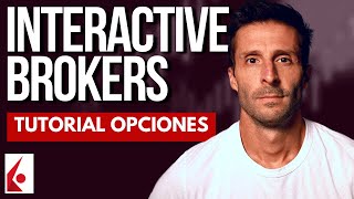 Opciones en Interactive Brokers ¡Aprende a Invertir Como un Experto [upl. by Nois74]