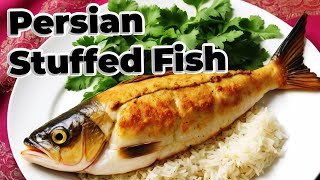 How to Make Mahi Shekam Por  Persian Stuffed Fish Recipe [upl. by Anai]