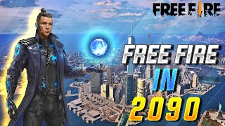 FREE FIRE IN 2090 😱 [upl. by Orabelle235]