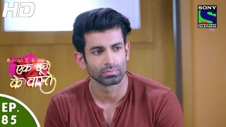 Ek Duje Ke Vaaste  एक दूजे के वास्ते  Episode 85  27th June 2016 [upl. by Amory]