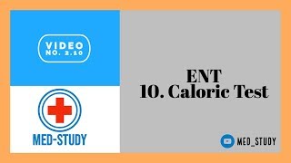 ENT 10 Caloric Test [upl. by Shea]