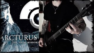 ARCTURUS  Kinetic  guitar cover [upl. by Satterfield908]