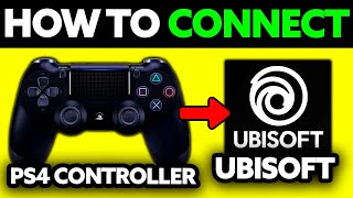 How To Connect PS4 Controller to Ubisoft PC 2024 [upl. by Zahc371]