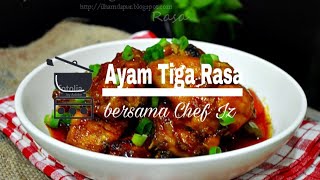 RESIPI AYAM 3 RASABersama Chef Iz Official Video SuguPavitra feat [upl. by Gerstner]