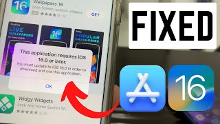 How To Fix This Application Requires iOS 160 or Later on iPhone amp iPad [upl. by Namien]