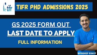 TIFR PHD ADMISISONS 2025  TIFR GS PHD ADMISISONS 2025  LAST DATE TO APPLY  PRADEEP RAWAT [upl. by Boyse]