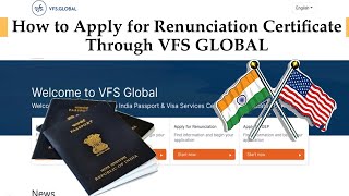 Indian Renunciation Certificate  How to Apply Renunciation Certificate through VFS Global [upl. by Nimesay]