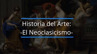 ¿Qué es El Neoclasicismo Historia características y ejemplos [upl. by Reube]