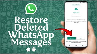 How to Restore Deleted WhatsApp Messages [upl. by Killen]