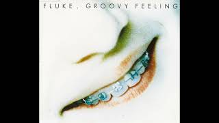 Fluke  Groovy Feeling Make Mine A 99 Edit [upl. by Makell]