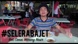 SeleraBajet Sarapan  Roti Canai Warung Nasir [upl. by Anesor259]