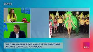 Grazi Massafera revela que já foi sabotada durante carnaval na Sapucaí [upl. by Schaumberger]