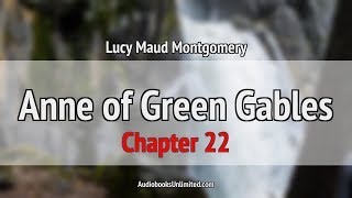 Anne of Green Gables Audiobook Chapter 22 [upl. by Ten]