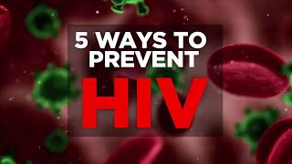 5 Ways to Prevent HIV  Health [upl. by Innavoig]