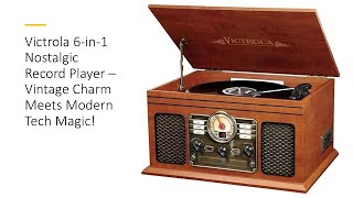 Victrola 6in1 Nostalgic Record Player – Vintage Charm Meets Modern Tech Magic [upl. by Enetsirhc]