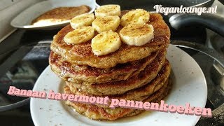 BANAAN HAVERMOUT PANNENKOEKEN BAKKEN 🥞😋 [upl. by Eseneg]