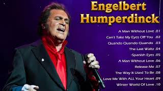 Oldies But Goodies 50s 60s 70s  The Very Best Of Engelbert Humperdinck [upl. by Guinna]