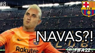 Navas Back To LALiga  FIFA 22 Barcelona Career Mode [upl. by Coltin]