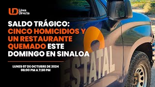 Saldo trágico Cinco homicidios y un restaurante quemado este domingo en Sinaloa [upl. by Fishbein773]