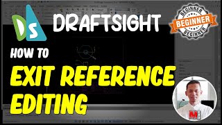 Draftsight How To Exit Reference Editing [upl. by Duma]