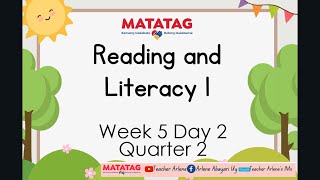 Reading and Literacy Week 5 Day 2 Quarter 2 MATATAG [upl. by Teddman]